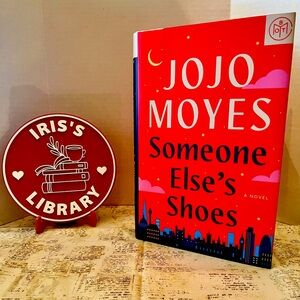 📕 Someone Else’s Shoes Author: Jojo Moyes